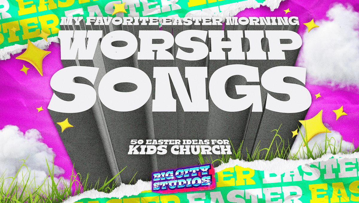 My Favorite Easter Morning Worship Songs