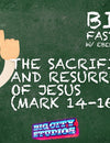 BIBLE FAST FACTS w/ Professor Ebenezer Humdrum: The Sacrifice and Resurrection of Jesus (Mark 14-16)