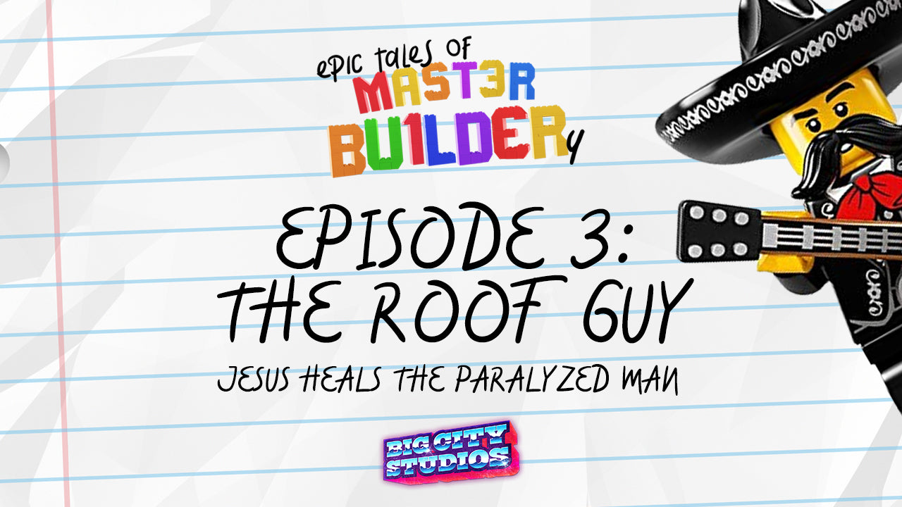 "Epic Tales of Master Builder-y" Episode 3: The Roof Guy