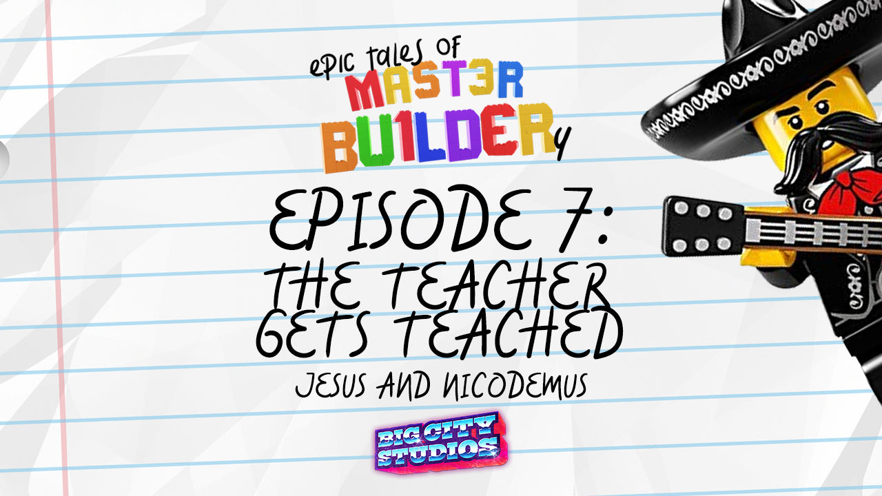 "Epic Tales of Master Builder-y" Episode 7: The Teacher Gets Teached