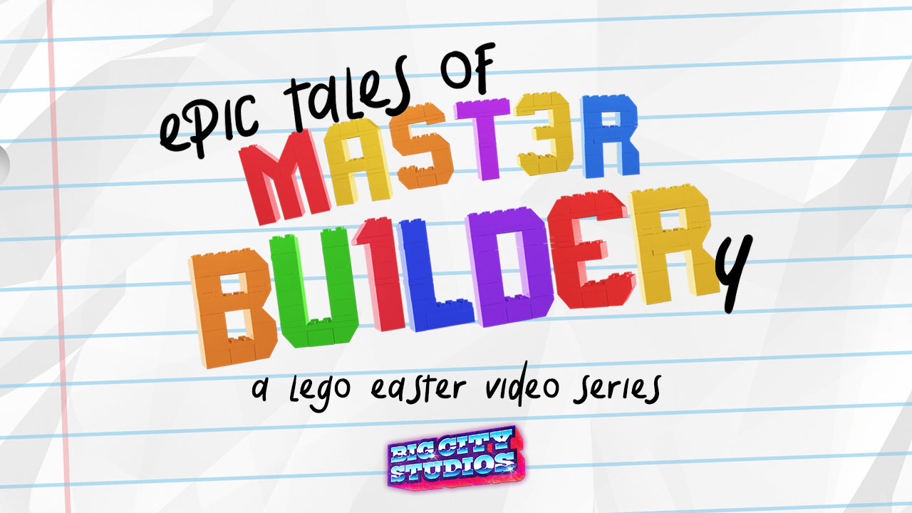 Epic Tales of Master Builder-y: A Lego Easter Video Series