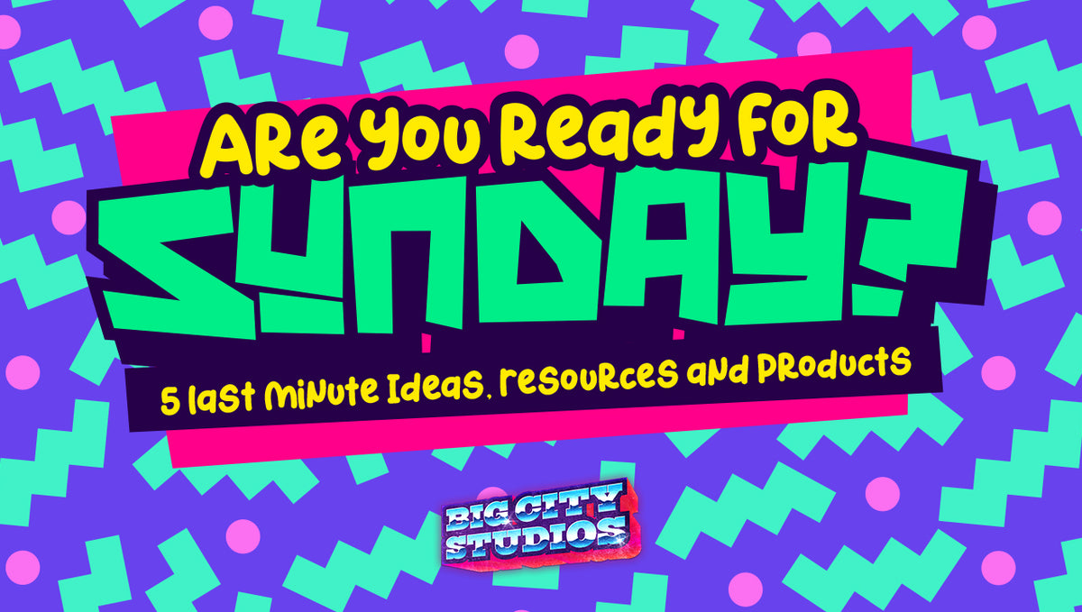 Are You Ready for Sunday? 5 Last Minute Ideas and Resources (October 23, 2020)