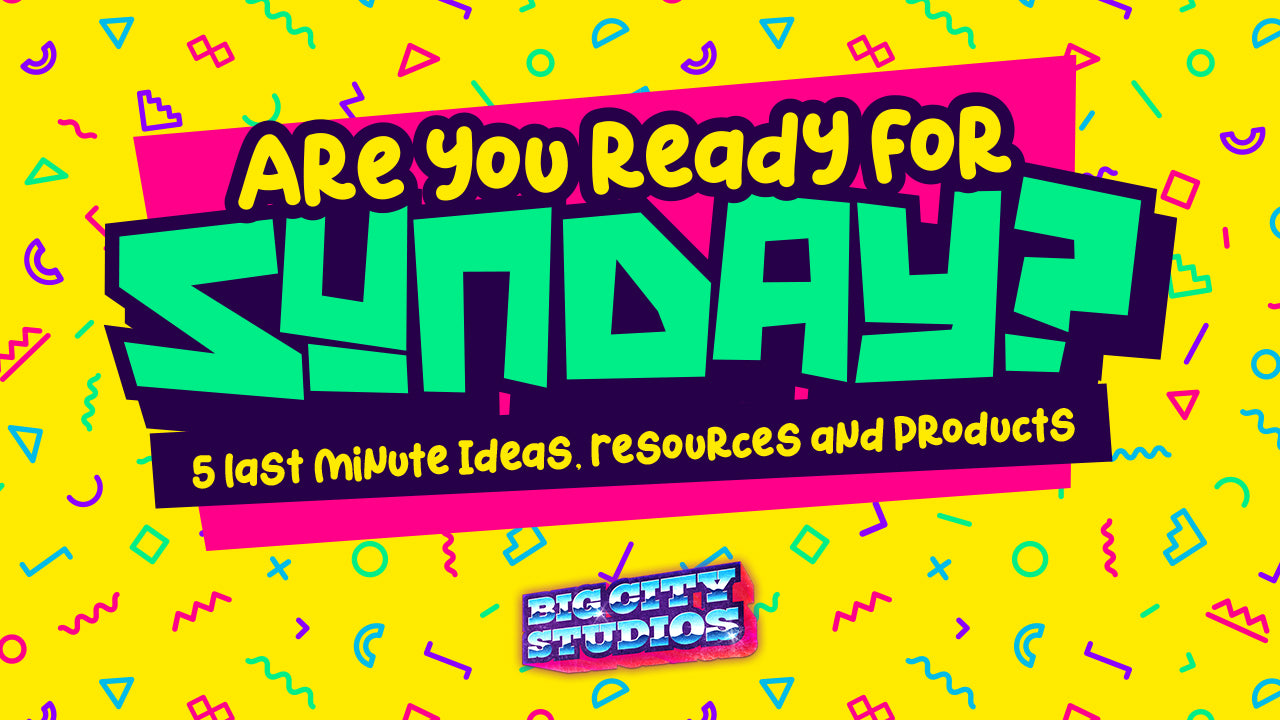 Are You Ready for Sunday? 5 Last Minute Ideas, Resources and Products (October 9, 2020)