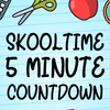 Skooltime 5 Minute Countdown