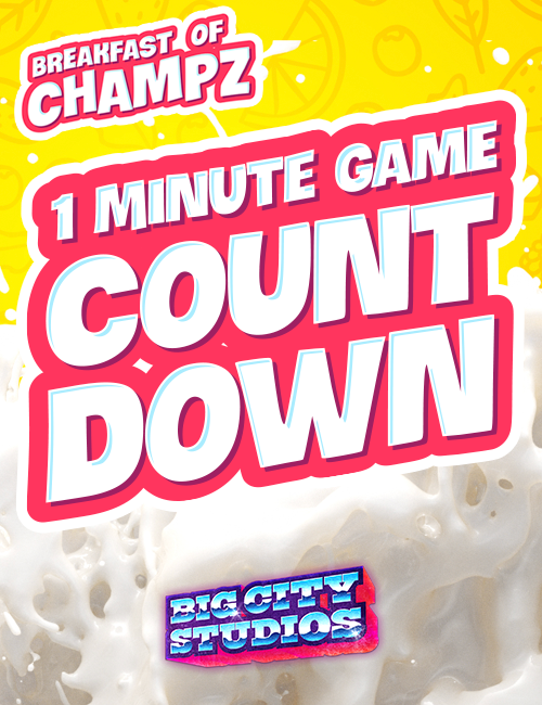 Breakfast of Champz - 1 Minute Game Countdown