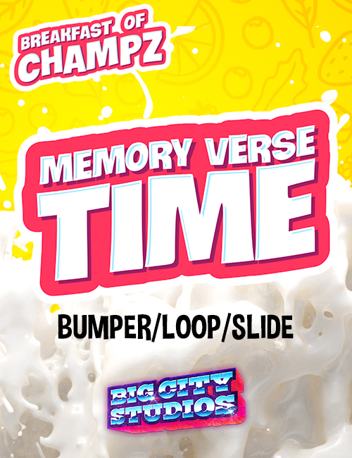 Breakfast of Champz - Memory Verse Time Bumper/Loop/Slide