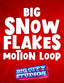 Big Snowflakes Red Motion Loop