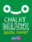 Chalky Deluxe Digital Puppet