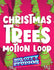 Christmas Trees Red Motion Loop