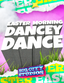 Easter Morning Dancey Dance Lyric Video