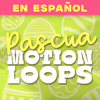 Easter Spanish Motion Loop Pack