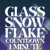 Glass Snowflake Countdown 1 Minute 01