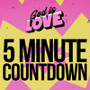 God is Love - 5 Minute Countdown