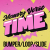 God is Love - Memory Verse Bumper/Loop/Slide