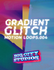 Gradient Glitch Loop Pack 004