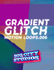 Gradient Glitch Loop Pack 006