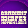 Gradient Shapes Motion Loops