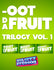 Oot Da Fruit Screen Game Trilogy Volume 1