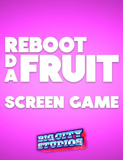 Reboot Da Fruit Screen Game Part 2
